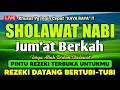 Lagu SHOLAWAT JIBRIL PENARIK REZEKI PALING DAHSYAT, Sholawat Nabi Muhammad SAW, Sholawat Jibril Merdu