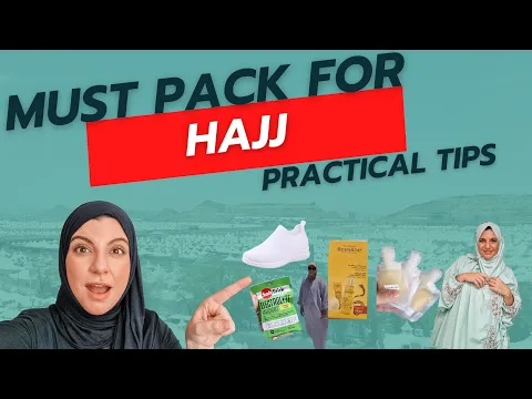 Download MP3 Must-Have Hajj Packing List: Don't Miss These Items for an Easy Hajj