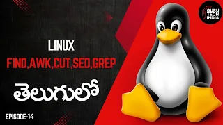 Find AWK Sed Cut Grep commands in Linux in Telugu RHEL Guru Tech Telugu