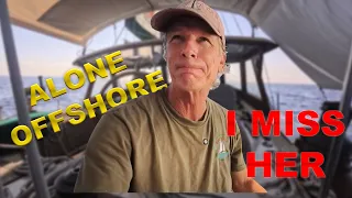 Solo sailing – I miss her  |  Ep175