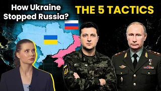 How Ukraine Stopped Russia 5 Key Tactics