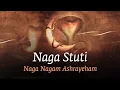 Download Lagu Naga Stuti | Naga Nagam Ashrayeham | Naga Consecration Chant