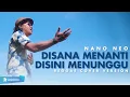 Download Lagu Di sini menanti di sana menunggu (Reggae Cover Version)