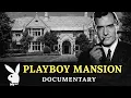 The Twisted Legacy of Hugh Hefner Sex Power and the Playboy Mansion