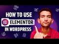 How to use Elementor in WordPress in Hindi Elementor Tutorial for Beginners Peush Jha
