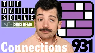 Connections 931 - NYT Word Game