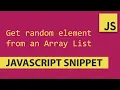 Get random element from an Array List - Javascript Tutorial