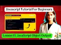 Lesson 15 JavaScript Object Output