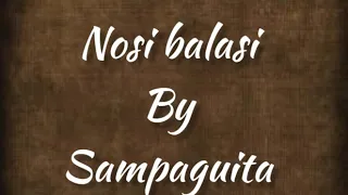 nosi balasi by sampaguita lyrics 