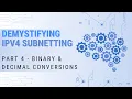Demystifying IPv4 Subnetting Part 4 - Conversions