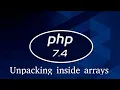 Php 7 4 Tutorial Unpacking inside arrays
