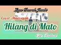 Hilang di Mato Cover Alamsyah || Cipt. Radinal