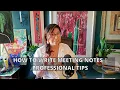 Writing Professional Meeting Notes and Summaries
