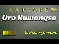 Download Lagu Karaoke Ora Rumongso Langgam Campursari+Jaiplo
