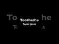 Toothache - Topaz Jones (bass bridge cover)