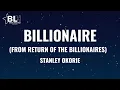 Stanley Okorie - Billionaire (From Return of the Billionaires) Lyrics Video