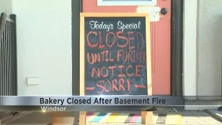 Windsor bakery closes for the day after basement fire