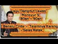 Download Lagu Koleksi Lagu Dangdut Lawas Mansyur S Terbaik | Hits 80an-90an 💥💥