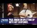 Paul Simon Explains Why Simon Garfunkel Broke Up