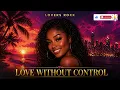 Love Without Control | Emotional Reggae Love Song 2026 | Official Lyrics Video