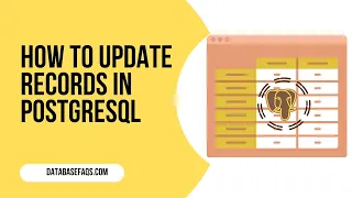 How to Update Records in PostgreSQL PostgreSQL Update Records PostgreSQL Beginners Tutorial