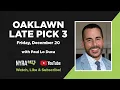 Oaklawn Park Late Pick 3 on Friday December 20 with Paul Lo Duca - FREE PICKS and analysis