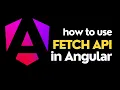 How to use Fetch API in Angular