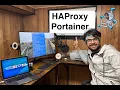 How to set up HAProxy and How Portainer works