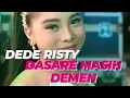 Download Lagu DASARE MASIH DEMEN voc DEDE RISTY live music GANJENE PANTURA