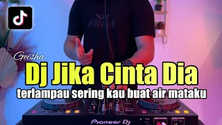 dj jika cinta dia remix terlampau sering kau buat air mataku full bass