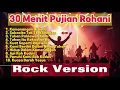 Download Lagu 🔥 30 Menit Pujian Versi Rock| Lagu Rohani Rock Terbaru | Pujian Dengan Irama Rock