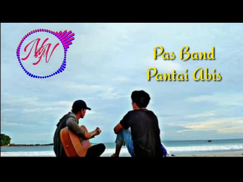 Download MP3 Pas Band Pantai Abis ( Official Lirik )