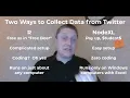 Two Ways To Get Data from Twitter NodeXL