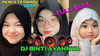 Download Dj Binti Ayahnya || Remix Full Bass Terbaru 2022 || RYZE ID #bintiayahnya #kangenband #remixterbaru MP3