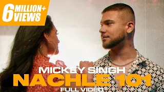 NACHLE 101 - MICKEY SINGH | DJ Ice | Treehouse VHT | Latest Punjabi Songs 2022