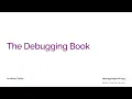 The Debugging Book Introduction to Debugging