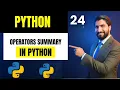 Python Operators Summary Complete Revision of All Operators in Hindi
