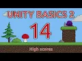 Unity Basics 2 Episode 14 - High scores