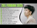 Download Lagu ZIEL FERDIAN -KENANGAN - SEMOGA ENGKAU BAHAGIA - FULL ALBUM TERBAIK 2025 || LAGU SLOW TERBARU 2025