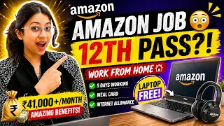 AMAZON Work From Home Job 2026 12th Pass Eligible Laptop Provided Full Details Explained