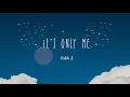 Download Lagu It's Only Me - Kaleb J - Lirik Lagu (Lyrics) Video Lirik