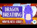 Dragon Breathing Exercise for Kids Yoga Mindfulness for Kids Yoga Guppy by Rashmi Ramesh