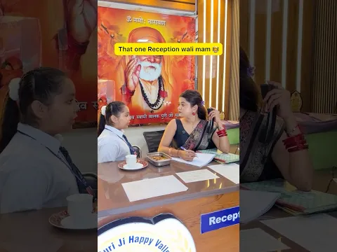 That one Reception wali mam 👩‍🏫 #shorts #ytshorts #sejalgabashorts #school