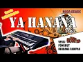 Download Lagu Ya Hanana - Unic | KARAOKE RELIGI VERSI KOPLO | NADA CEWEK | ALINSTA STUDIO