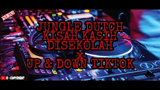 Download DJ JUNGLE DUTCH KISAH KASIH DISEKOLAH X UP AND DOWN TIKTOK | DJ TERBARU 2021🎵 MP3