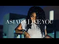 Asiahn - Like You (Lyrics)
