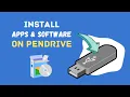 How to Install Apps and Software on a USB Flash Drive