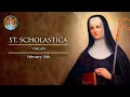 Memorial of Saint Scholastica Virgin
