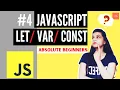 JavaScript Tutorial Var Let and Const A Complete Comparison