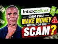 InboxDollars Review Real or Fake Can You Earn Money With the App